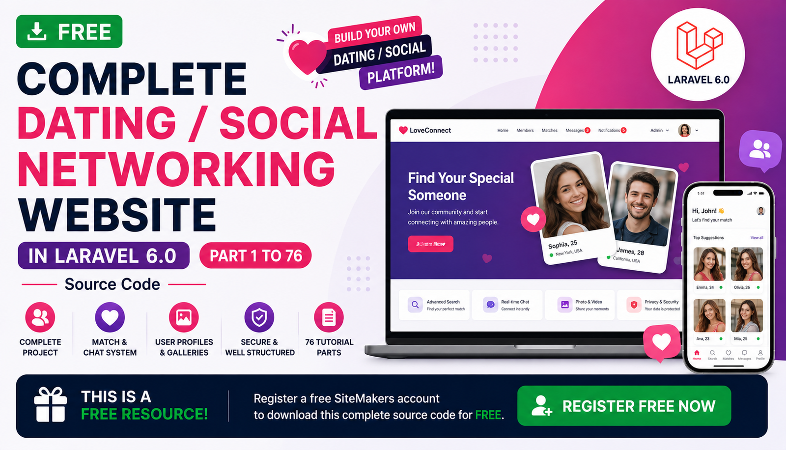 Complete Dating / Social Networking Website in Laravel 6.0 (Part 1 to 76) Source Code